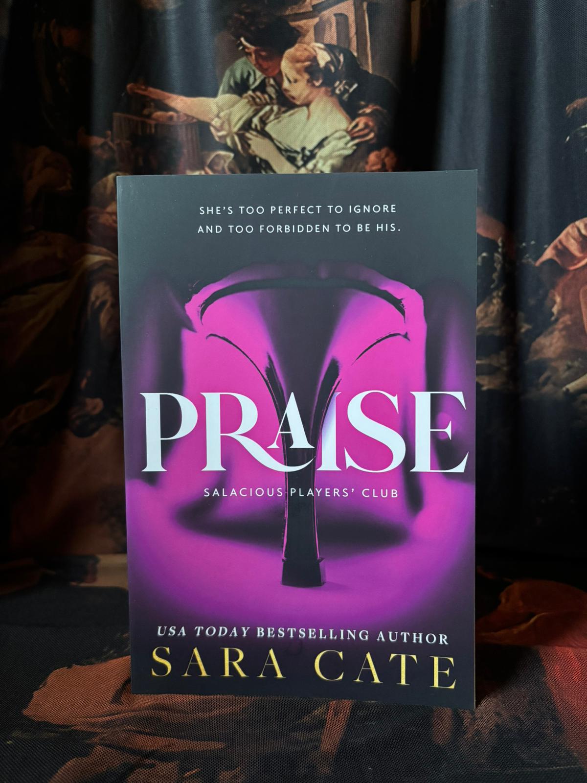 Praise by Sara Cate