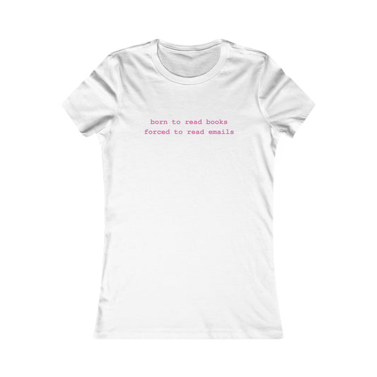 Born to Read Books Women's Tee