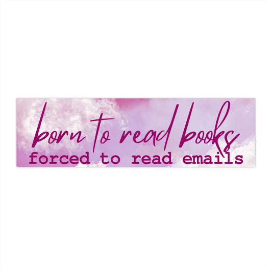 Born to Read Books Bumper Sticker