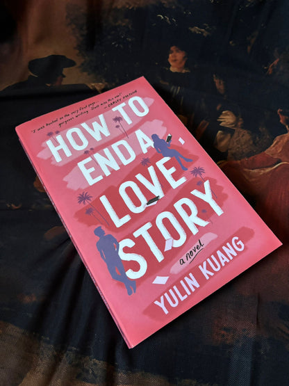 How to End a Love Story by Yulin Kuang