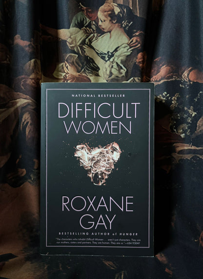 Difficult Women by Roxanne Gay