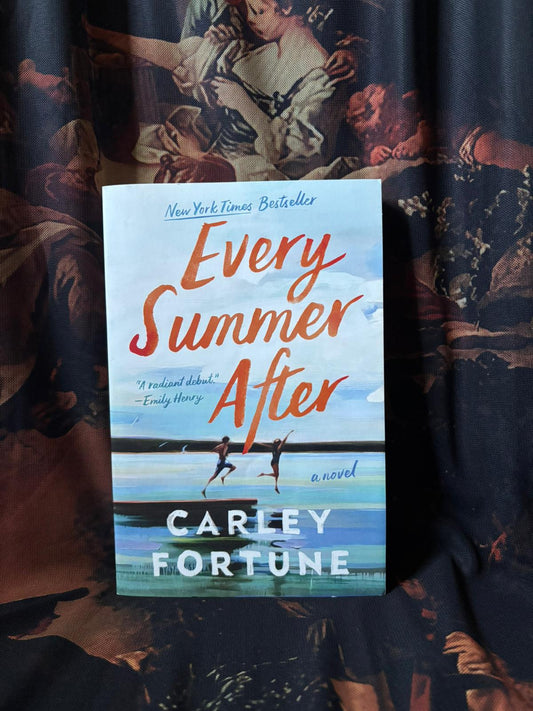 Every Summer After by Carley Fortune