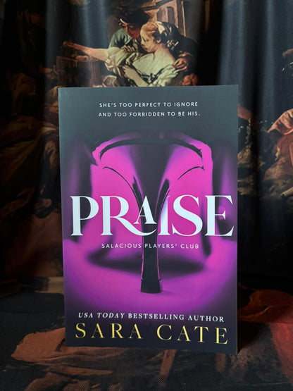 Praise by Sara Cate